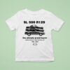 Sl R The Ultimate Grand Tourer Bruno Sacco S Most Favorite Car T Shirt