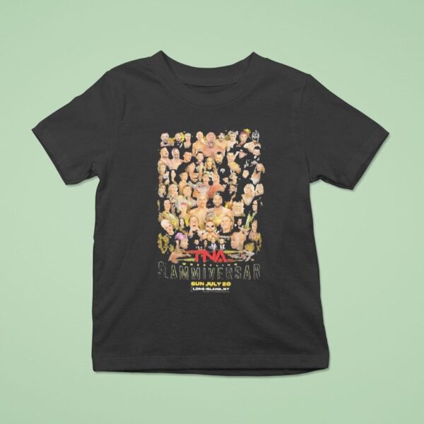Slammiversary Roster July Long Island Ny T Shirt