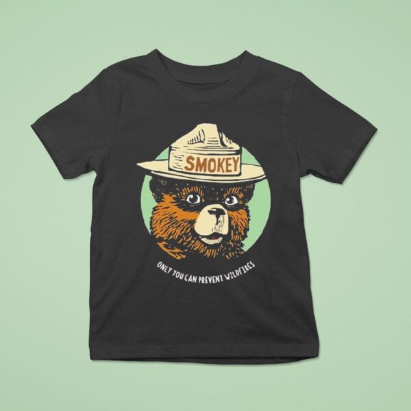 Smokey Bear Only You Can Prevent Wildfires T Shirt