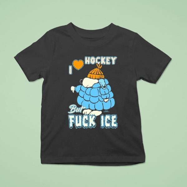 Snoopy I Love Hockey But Fuck Ice T Shirt