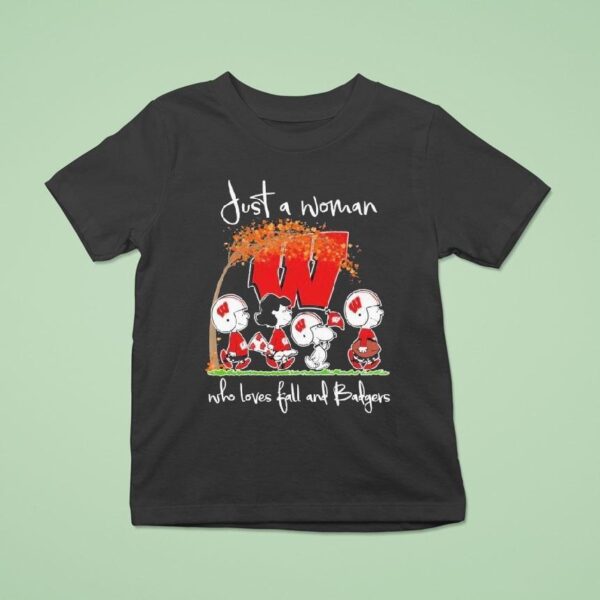 Snoopy The Peanuts Wisconsin Badgers Just A Woman Who Loves Fall And Badgers T Shirt