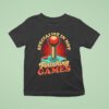Specialist In Not Finishing Games T Shirt