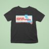 Spencer For Governor Won T Let Your Town Burn Down T Shirt