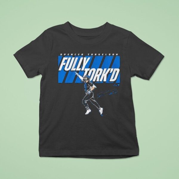 Spencer Torkelson Fully Tork D T Shirt