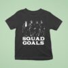 Squad Goals Tombstone T Shirt