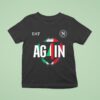 Ssc Napoli Campioni D Italia Champions Of Italy We Are The Champions Again T Shirt