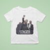 Staged I M Still Here I M Still Here T Shirt