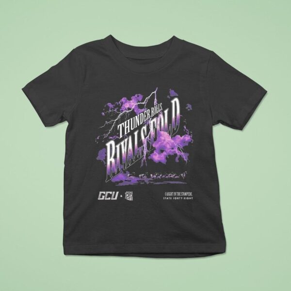 State Forty Eight Thunder Rolls Rivals Fold Gcu T Shirt