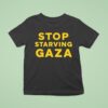 Stop Starving Gaza T Shirt
