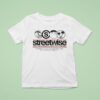 Streetwise Ca Love From Oakland To Sactown The Bay Area And Back Down Call Is Where We Put Our Mack Down T Shirt