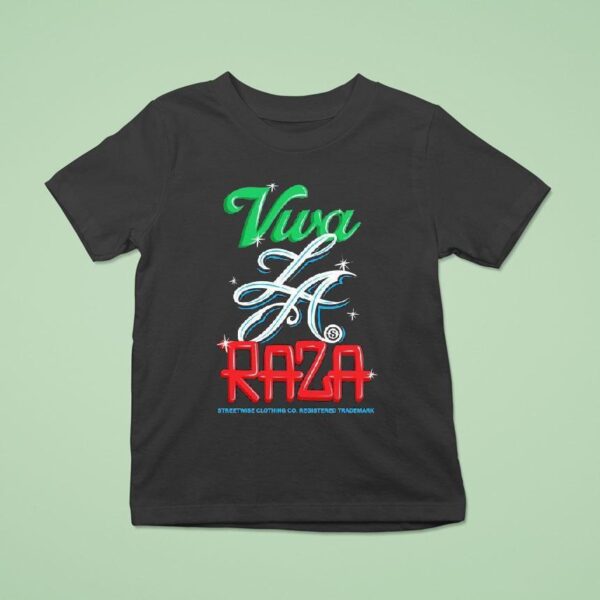 Streetwise Viva La Raza T Shirt