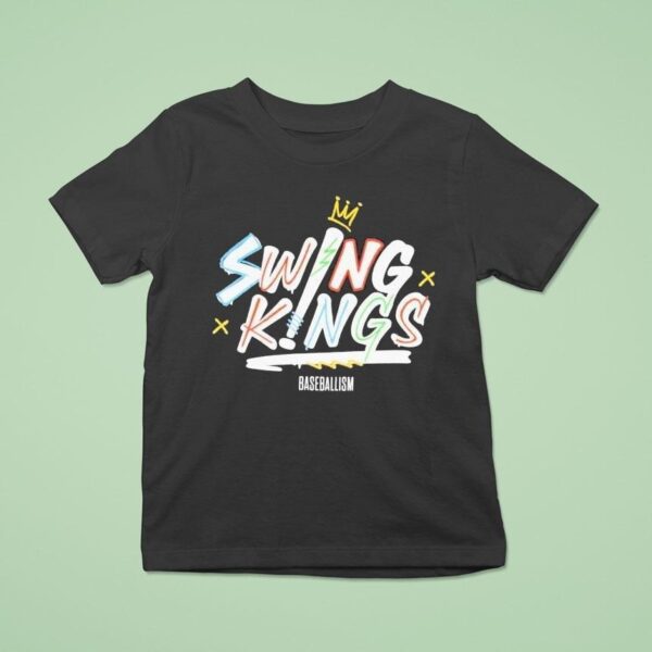 Swing Kings Baseballism T Shirt