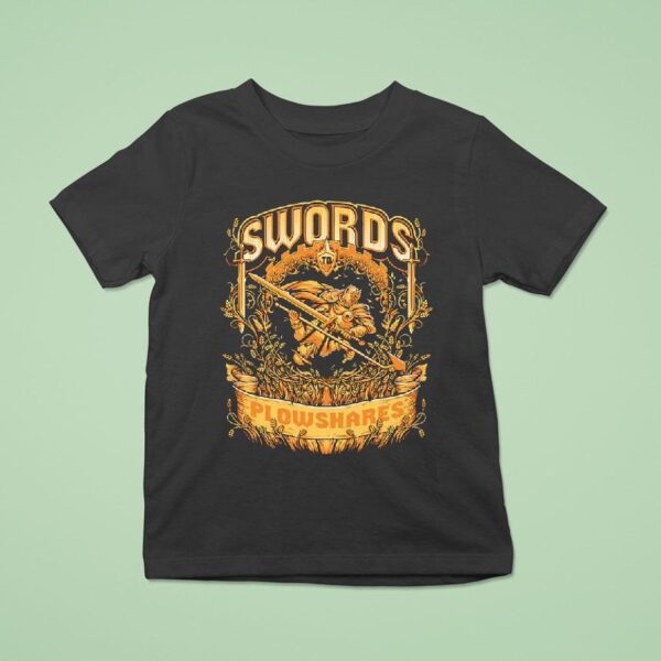 Swords To Plowshares T Shirt