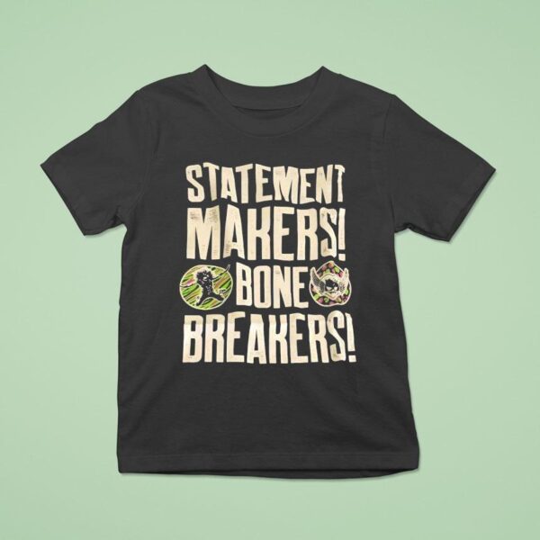 Tamina And Natalya Statement Makers Bone Breakers T Shirt