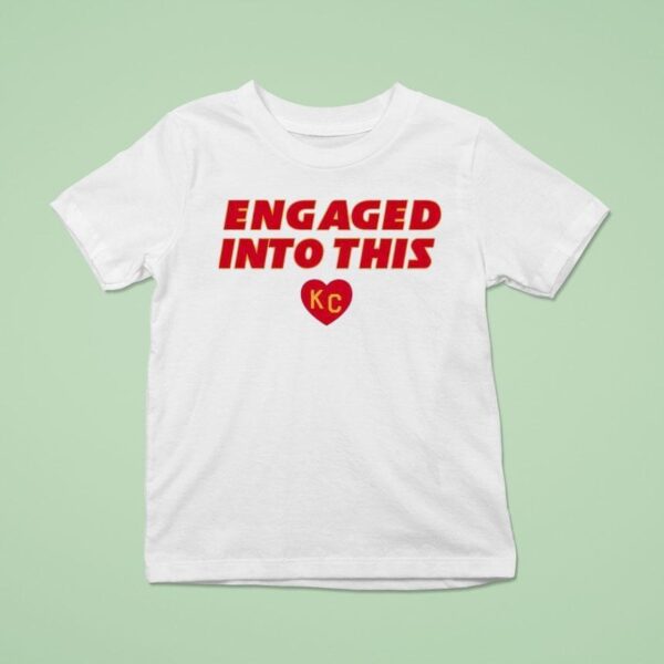 Taylor And Travis Engaged Into This Kansas City Chiefs T Shirt
