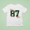 Taylor And Travis Orange Is The New Hustle Kansas City Football T Shirt