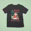 The Aloha Room Heathman Hotel Park At Salmon Portland Oregon T Shirt