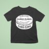 The Gettin Place Clanga Clanga T Shirt