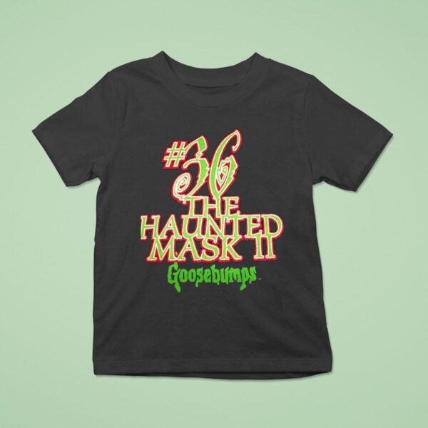 The Haunted Mask Ii Goosebumps T Shirt
