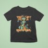 The Life Of A Showgirl Liberty Statue T Shirt