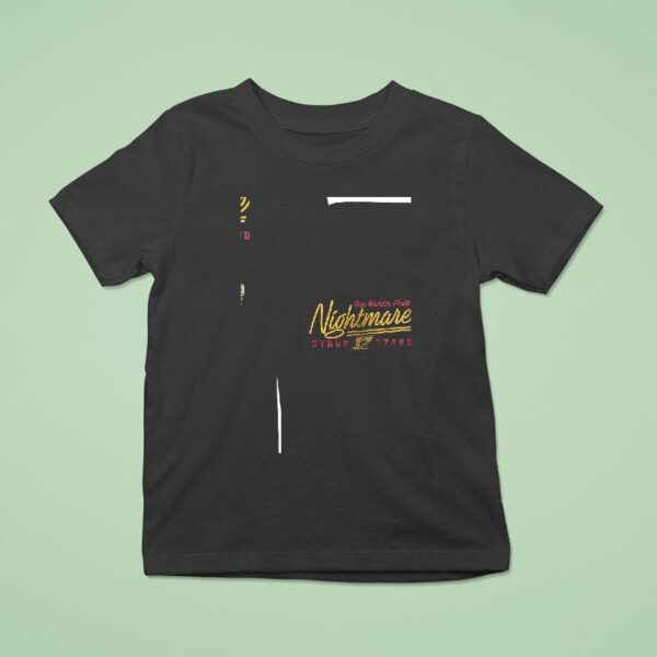 The North Pole Nightmare Syrup Stand All Natural From Tap To Track T Shirt