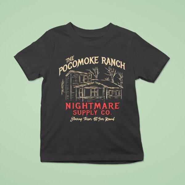 The Pocomoke Ranch Nightmare Supply Co Stocking Terror All Year Round T Shirt