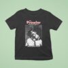 The Prowler The Human Exterminator He Has His Own Way Of Killing T Shirt