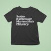 Todd Snider Kimbrough Mariencheck Mcleary Nervous Wrecks T Shirt