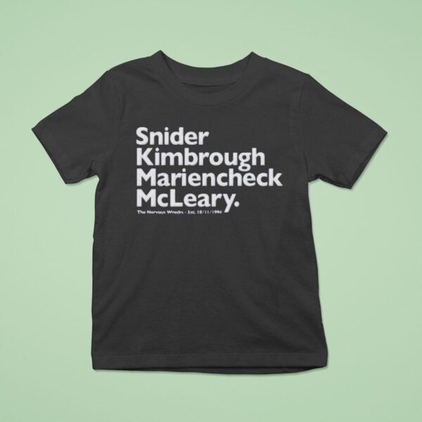 Todd Snider Kimbrough Mariencheck Mcleary Nervous Wrecks T Shirt