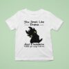 Toothless You Smell Like Drama And A Headache Please Get Away From Me T Shirt