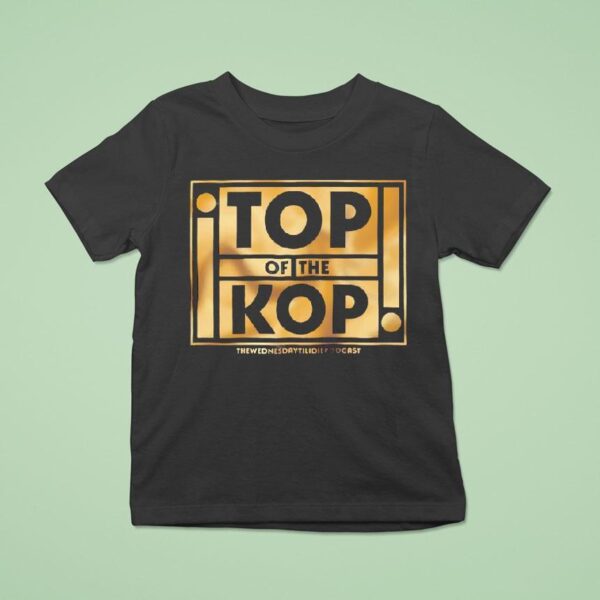 Top Of The Kop T Shirt