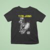 Total Jerks Natar Blas Party Vol T Shirt