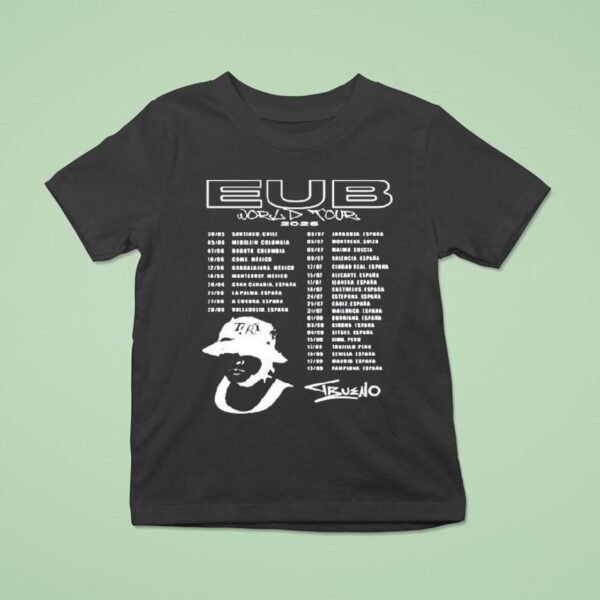 Trueno Eub World Tour Dates T Shirt