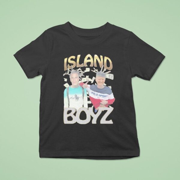Trump And Jeffrey Epstein Island Boyz T Shirt