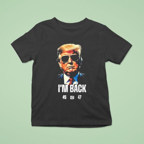Trump I M Back T Shirt