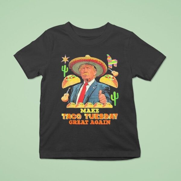 Trump Make Taco Tuesday Great Again T Shirt