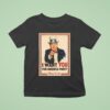 Uncle Sam X Elon Musk I Want You America Party T Shirt