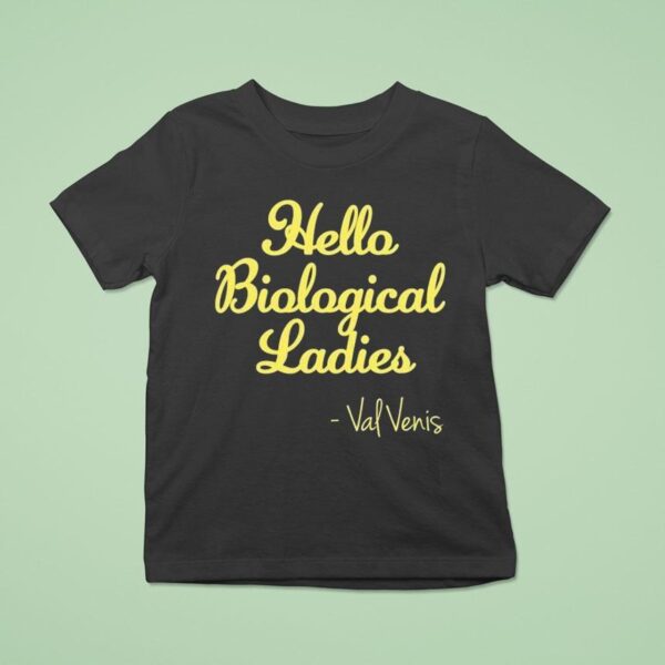 Val Venis Hello Biological Ladies T Shirt