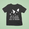 Vet Ranch Save The Injured Love The Abandoned Rescue The Mistreated Rescue T Shirt