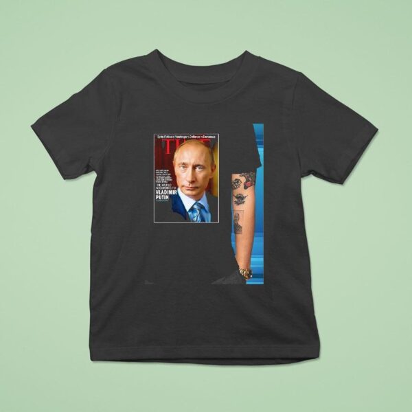 Vladimir Putin Syria Politics In Washington Defiance In Damascus Time News T Shirt