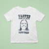 Wanted Dead Or Alive Reward Portrai T Shirt
