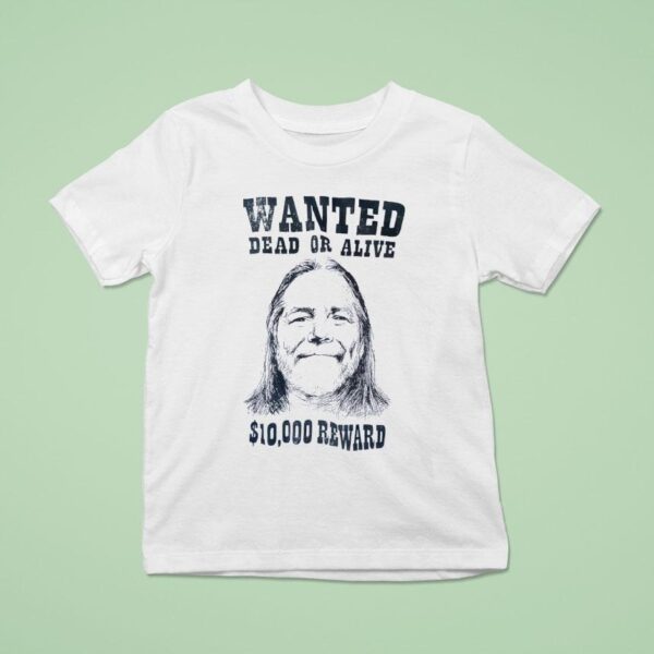 Wanted Dead Or Alive Reward Portrai T Shirt