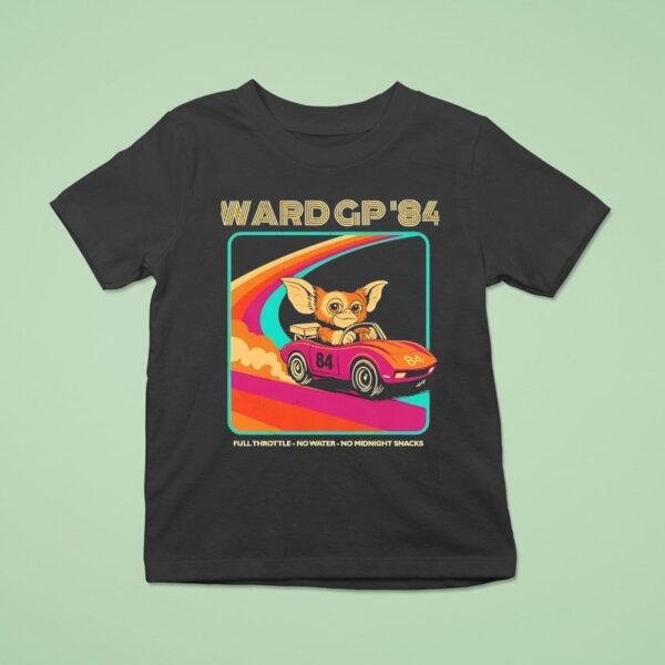 Ward Gp Full Throttle No Water No Midnight Snacks T Shirt