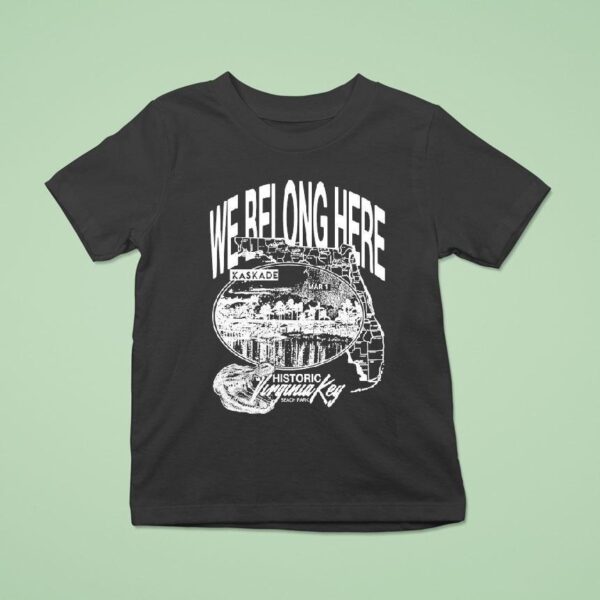 We Belong Here Historic Virginia Key Kaskade Beach Park T Shirt