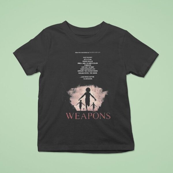 Weapons From The Director Of Barbarian T Shirt