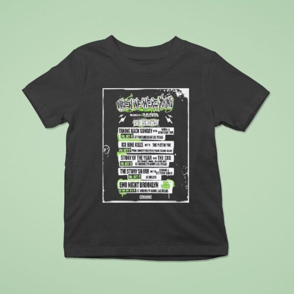 When We Were Young Festival Live Nation The Wwwyfest Sideshows T Shirt