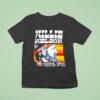 Willie Nelson Houston Texas February T Shirt