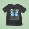Wobble Factory Factory Spastic Tactics Unique Techniques Butterfly T Shirt