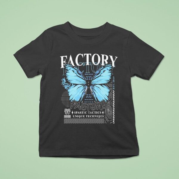 Wobble Factory Factory Spastic Tactics Unique Techniques Butterfly T Shirt