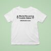 World Record Cookie Baker Cookies In Years T Shirt